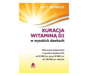 Kuracja witaminą D3 w wysokich dawkach