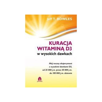 Kuracja witaminą D3 w wysokich dawkach