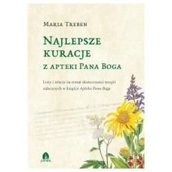Najlepsze kuracje z Apteki Pana Boga Maria Treben