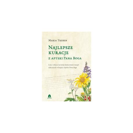 Najlepsze kuracje z Apteki Pana Boga Maria Treben