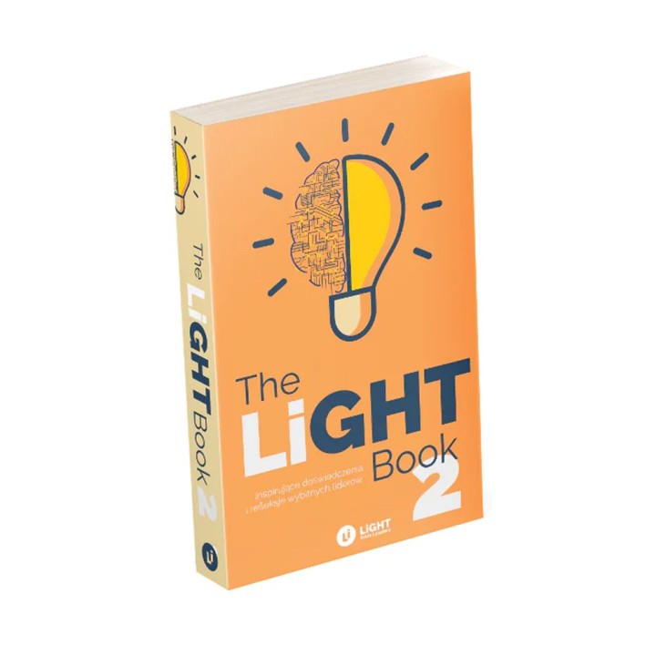 The LiGHT Book 2. Inspirujące doświadczenia i refleksje wybitnych liderów