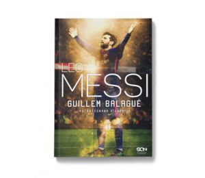 Leo Messi. Autoryzowana biografia. Wyd. III