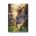 Leo Messi. Autoryzowana biografia. Wyd. III