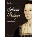 Anna Boleyn. Życie i śmierć w.2