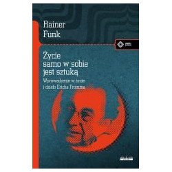 Życie samo w sobie jest sztuką