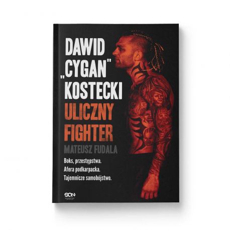 Dawid Cygan Kostecki. Uliczny fighter