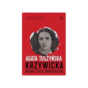 Krzywicka. Długie życie gorszycielki w.3