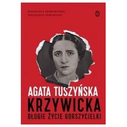 Krzywicka. Długie życie gorszycielki w.3
