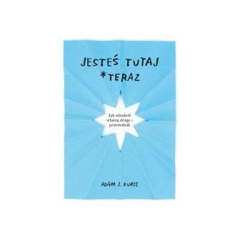 Jesteś tutaj teraz