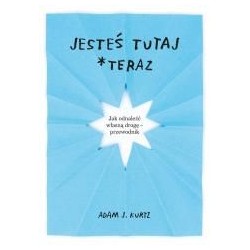 Jesteś tutaj teraz