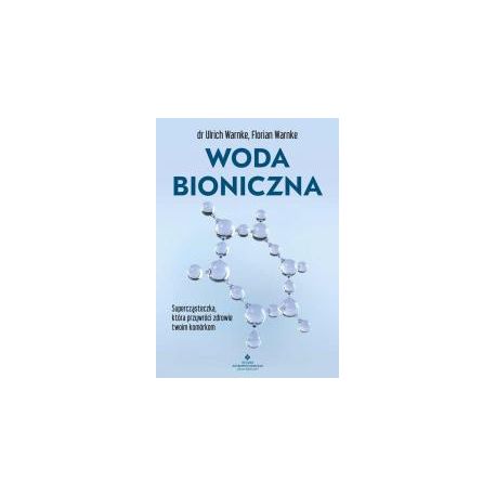 Woda bioniczna