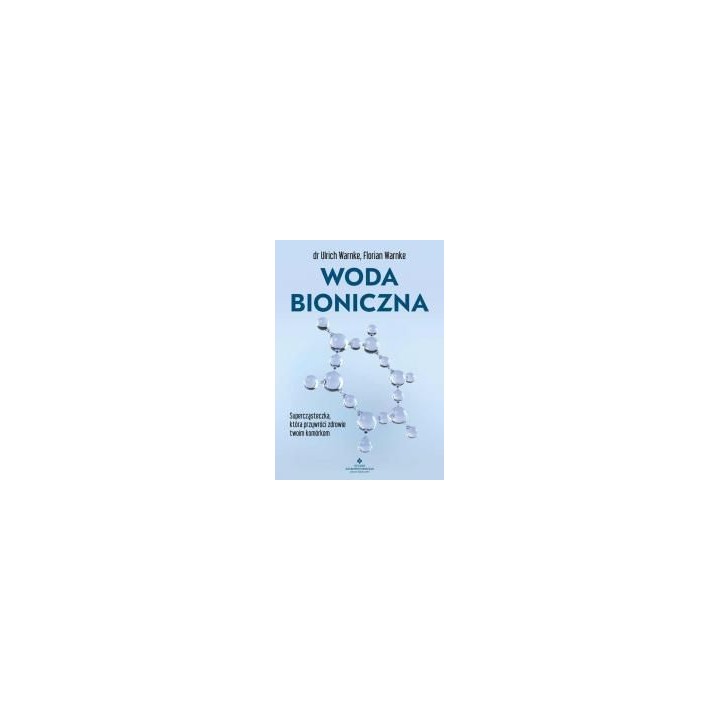 Woda bioniczna