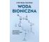 Woda bioniczna