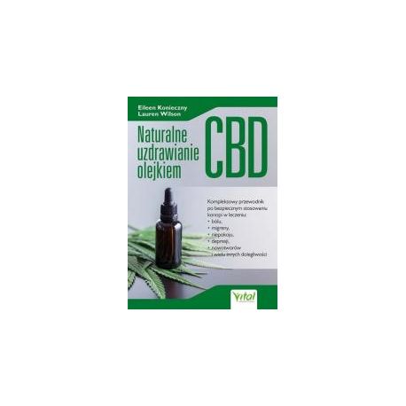 Naturalne uzdrawianie olejkiem CBD