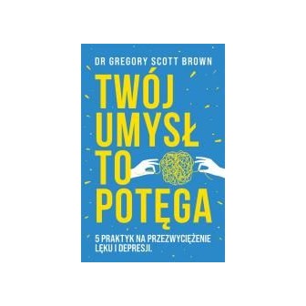Twój umysł to potęga