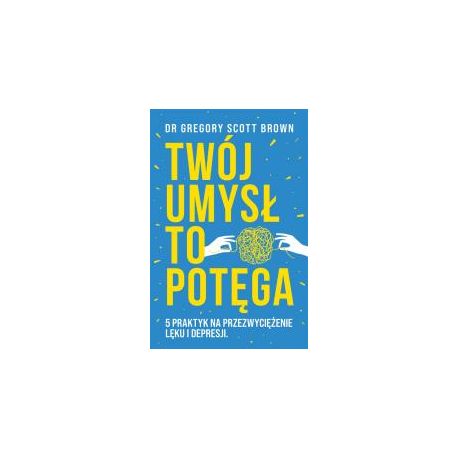 Twój umysł to potęga