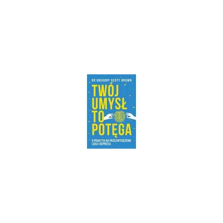 Twój umysł to potęga