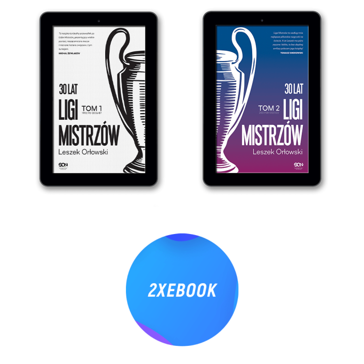 Pakiet e-booków: 30 lat Ligi Mistrzów. Tom 2 + 30 lat Ligi Mistrzów. Tom 1 (2x e-book)