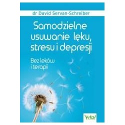 Samodzielne usuwanie lęku, stresu i depresji