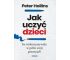 Jak uczyć dzieci, by wykorzystywały w pełni swój..