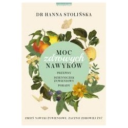 Moc zdrowych nawyków. Zmień nawyki żywieniowe...