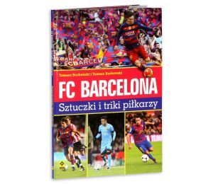 FC Barcelona. Sztuczki i triki piłkarzy