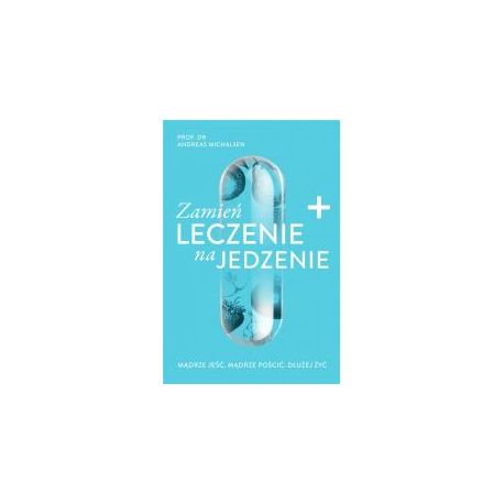 Zamień leczenie na jedzenie w.2