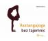 Asztangajoga bez tajemnic