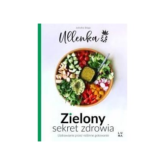 Zielony sekret zdrowia