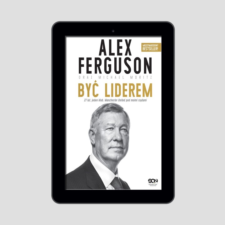 (ebook) Alex Ferguson. Być liderem