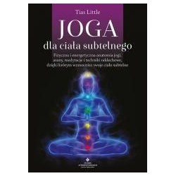 Joga dla ciała subtelnego