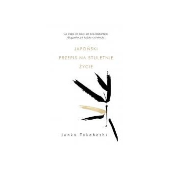 Japoński przepis na stuletnie życie