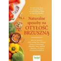 Naturalne sposoby na otyłość brzuszną