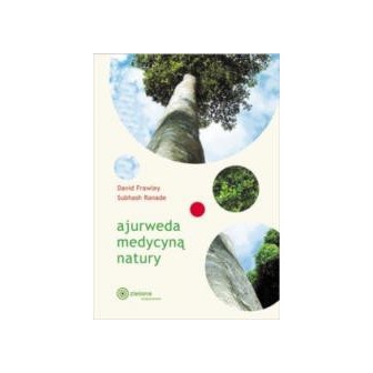 Ajurweda medycyną natury