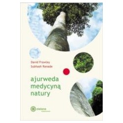 Ajurweda medycyną natury