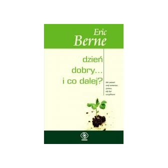 Dzień dobry i co dalej