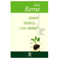 Dzień dobry i co dalej