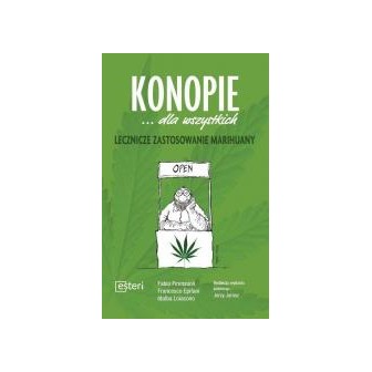 Konopie dla wszystkich. Lecznicze zast. marihuany
