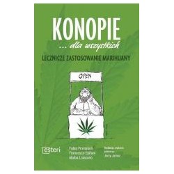 Konopie dla wszystkich. Lecznicze zast. marihuany