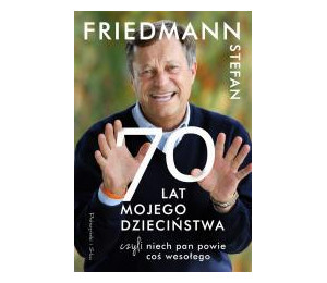 Siedemdziesiąt Lat Mojego Dzieciństwa