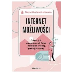 Internet możliwości. O tym, jak wypromować firmę..
