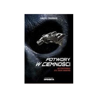 Potwory w ciemności. Jak powstawało UFO...