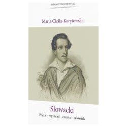 Słowacki Poeta-myśliciel-eseista-człowiek
