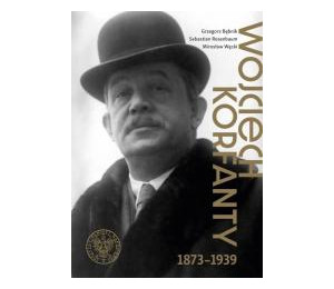 Wojciech Korfanty 1873-1939