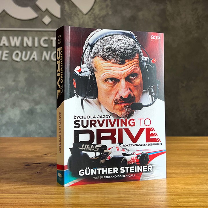 Surviving to Drive. Życie dla jazdy. Rok z życia szefa zespołu F1