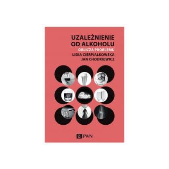 Uzależnienie od alkoholu. Oblicza problemu