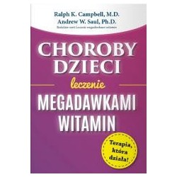 Choroby dzieci. Leczenie megadawkami witamin