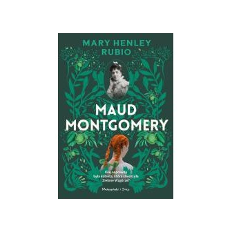 Maud Montgomery. Uskrzydlona
