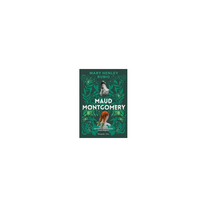 Maud Montgomery. Uskrzydlona