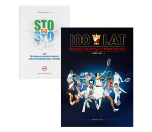 Okładka książki Sto na sto czyli 100 najlepszych tenisistek i tenisistów w 100-leciu Polskiego Związku Tenisowego